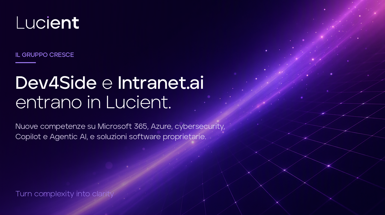 Lucient cresce ancora: Dev4Side e Intranet.ai entrano nel Gruppo