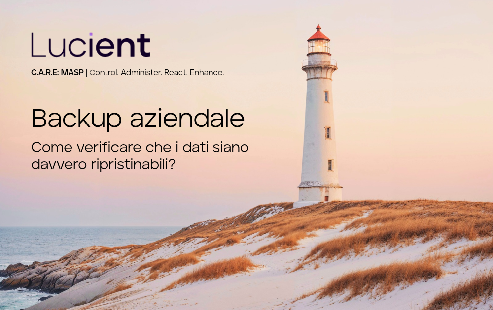 Backup aziendale: come verificare che i dati siano davvero ripristinabili?